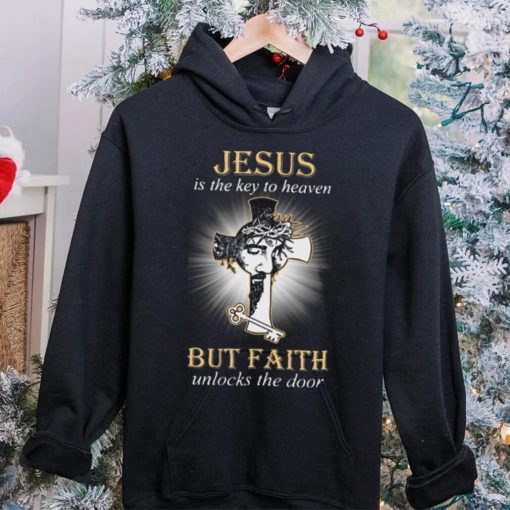 HOT Jesus Is The Key To Heaven But Faith Unlocks The Door Classic T Shirt