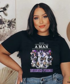 HOT Never Underestimate A Man Who Understands Football And Loves Horned Frogs T Shirt