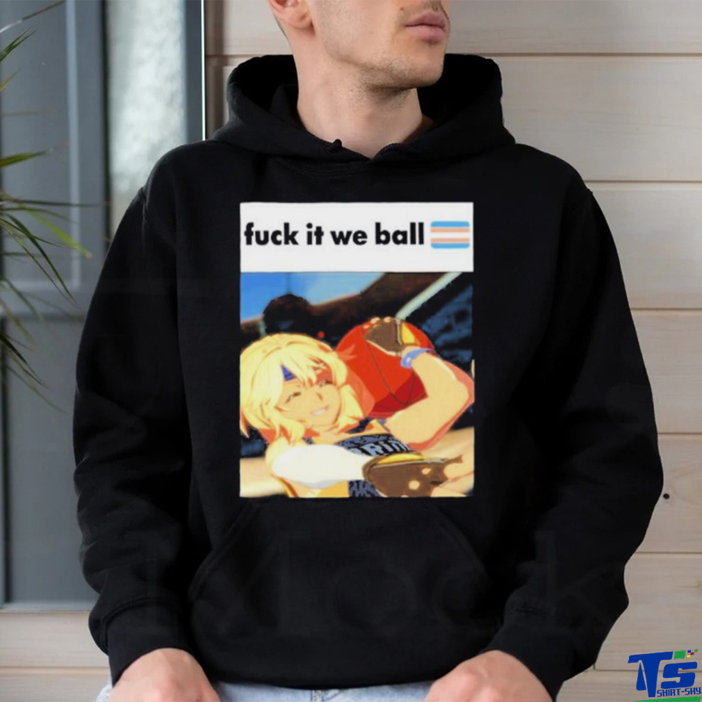 Fuck It We Ball Basketball Bridget Shirt Fuck It We Ball Basketball Bridget Shirt