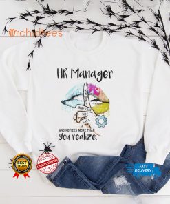 HR Manager Knows More Than She Says T shirt