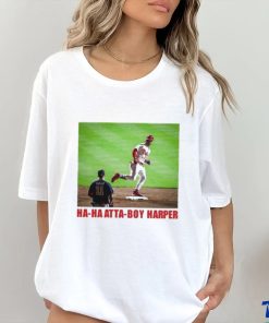 Ha Ha Atta Boy Harper T shirt