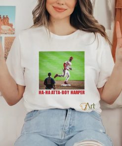 Ha Ha Atta Boy Harper T shirt