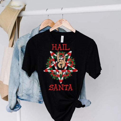 Hail Santa T Shirt Christmas Gift