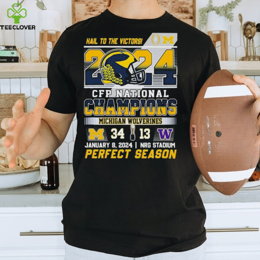 Hail To The Victors 2024 CFP National Champions Michigan Wolverines 34 13 Washington Perfect Season Shirt Hail To The Victors 2024 CFP National Champions Michigan Wolverines 34 13 Washington Perfect Season Shirt