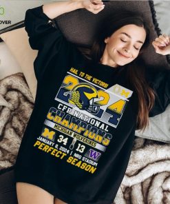 Hail To The Victors 2024 CFP National Champions Michigan Wolverines 34 13 Washington Perfect Season Shirt