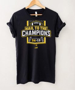 Hail To the Champions T Shirt