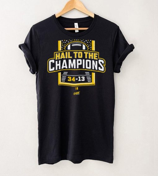 Hail To the Champions T Shirt