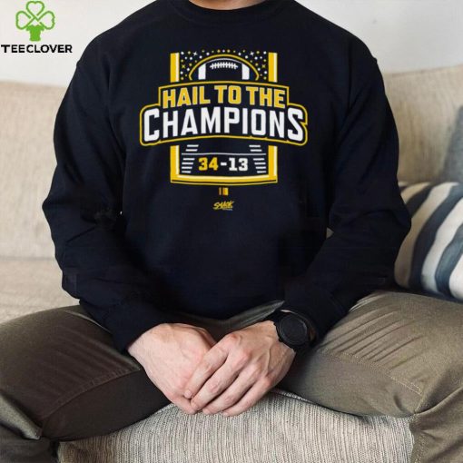 Hail To the Champions T Shirt