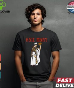 Hail mary American Football hail mary pass shirt