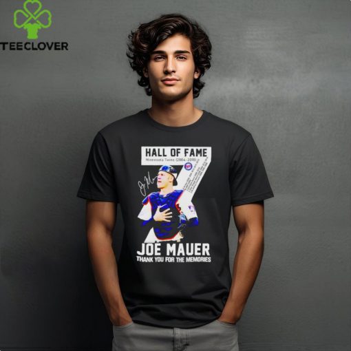 Hall Of Fame Joe Mauer Minnesota Twins 2004 2018 Signature Thank You For The Memories Unisex T Shirt