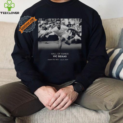 Hall Of Famer Vic Seixas August 30 1923 – July 5 2024 shirt