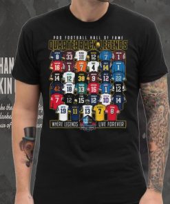 Hall of fame quarterback legends shirt