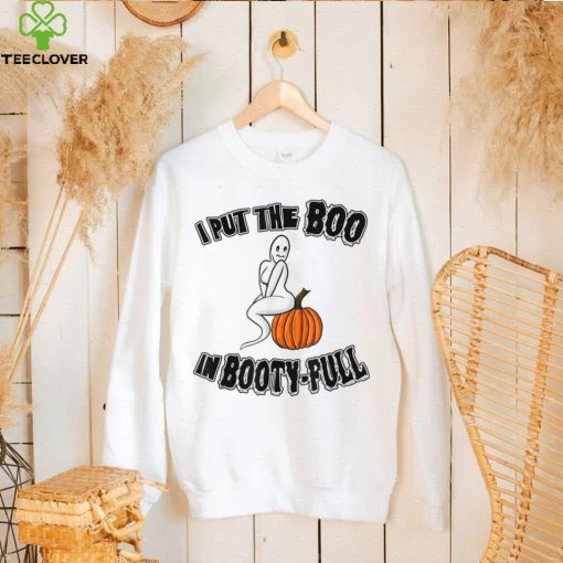 Halloween 2022 I put the Boo in Booty Full Ghost T Shirt 5