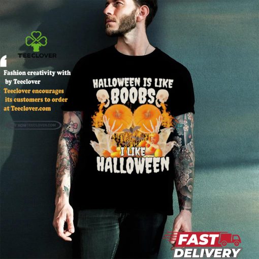 Halloween Is Like Boobs I Like Halloween Retro Shirt