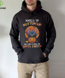 Halloween Stitch Buckle Up Buttercup You Just Flipped My Witch Switch Shirt