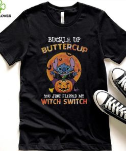 Halloween Stitch Buckle Up Buttercup You Just Flipped My Witch Switch Shirt