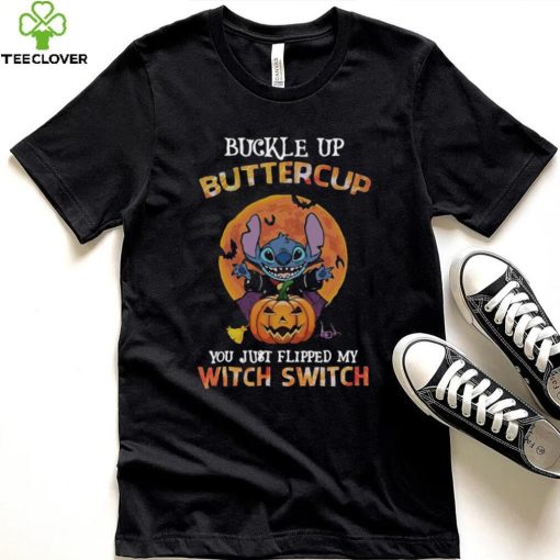 Halloween Stitch Buckle Up Buttercup You Just Flipped My Witch Switch Shirt