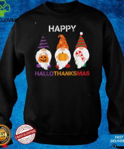 Halloween Thanksgiving Christmas Happy HalloThanksMas Gnomes T Shirt hoodie, Sweater Shirt