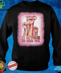 Hand In october we wear pink breast cancer awareness Ladies T Shirt