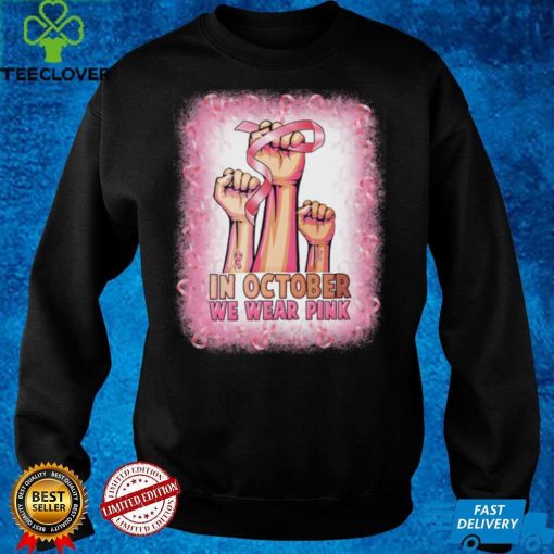 Hand In october we wear pink breast cancer awareness Ladies T Shirt