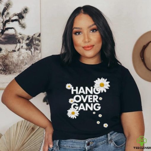 Hang Over Gang Official Merch Store Hang Over Gang “Daisy” hoodie, sweater, longsleeve, shirt v-neck, t-shirt