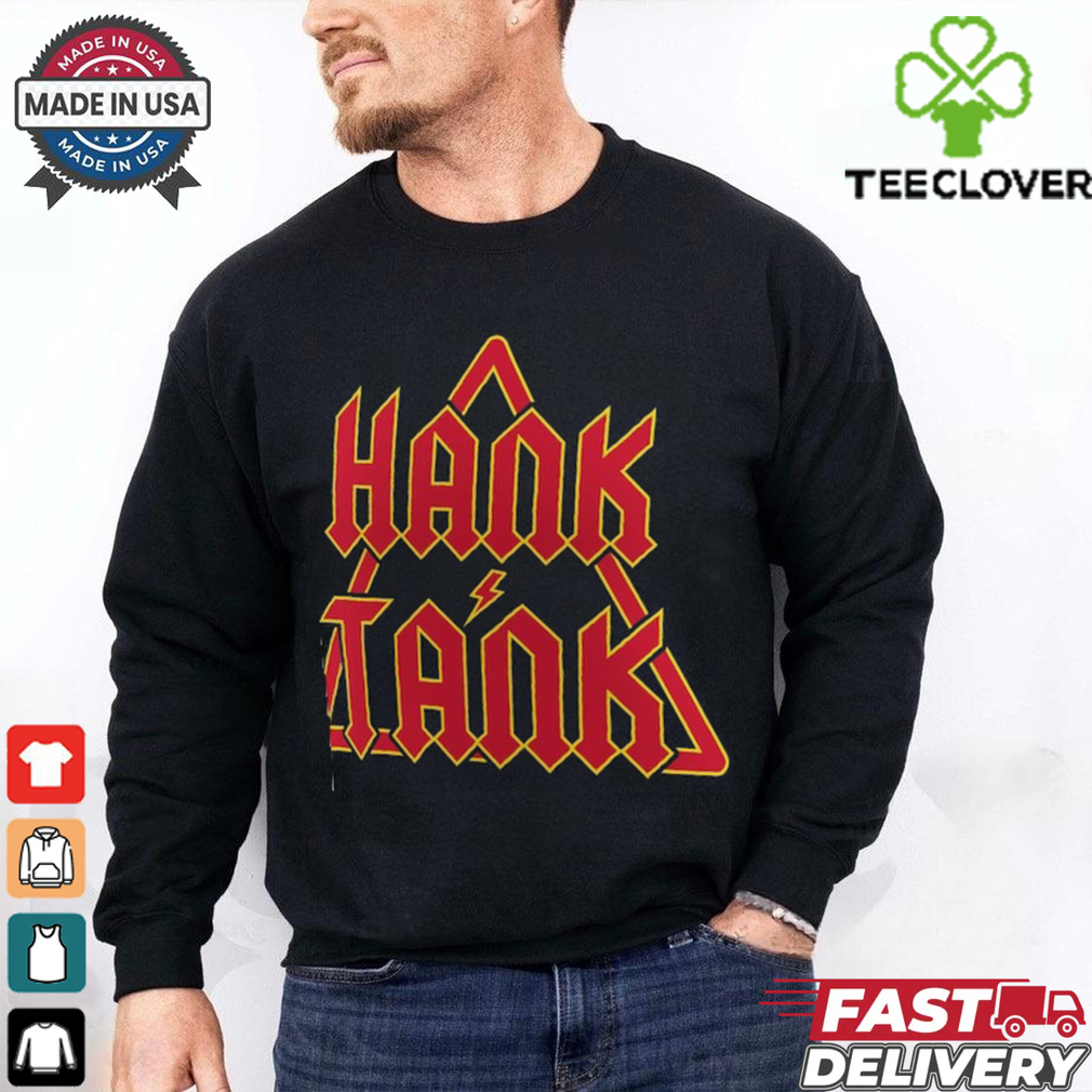 Hank & Tank We Hit First We Hit Last T Shirt Hank & Tank We Hit First We Hit Last T Shirt