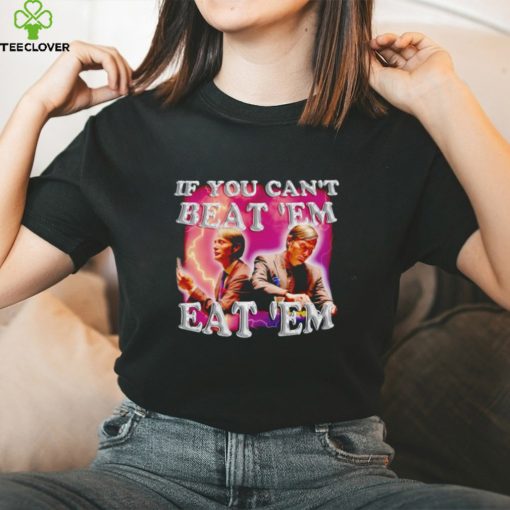 Hannibal if you can’t beat ’em eat ’em hoodie, sweater, longsleeve, shirt v-neck, t-shirt