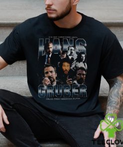 Hans Gruber T Shirt