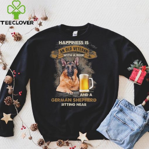 Happiness Is An Old Veteran With Beer German Shepherd Shirt