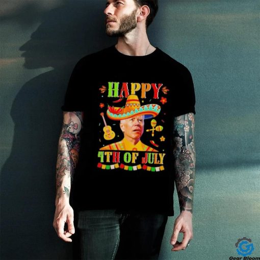 Happy 4th of July or Cinco De Mayo Confused Joe Biden shirt