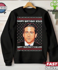Happy Birthday Jesus Sorry Your Party’s So Lame ugly christmas shirt