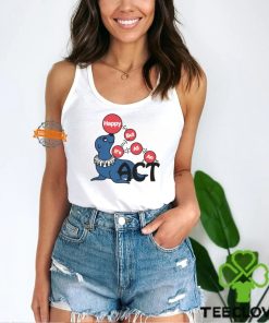 Happy But It’s All An Act By Renaissance Man Shirt