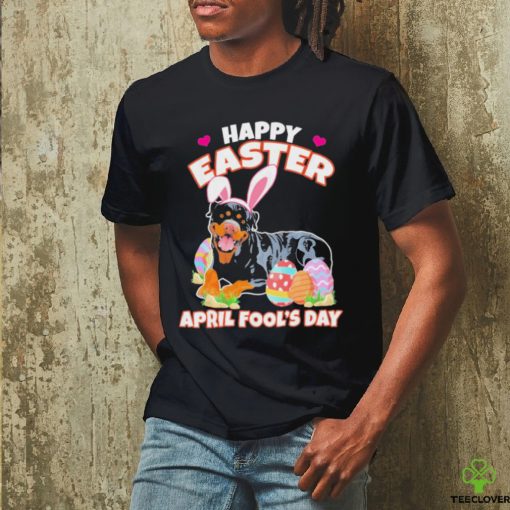 Happy Easter April Fools Day Funny Rottw Shirt