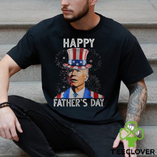 Happy Father's Day Joe Biden Firework Patriotic 4Th Of July Men's T hoodie, sweater, longsleeve, shirt v-neck, t-shirt