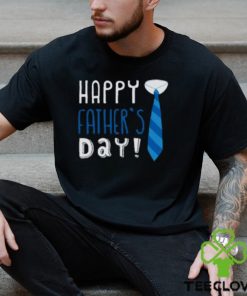 Happy Father's Day T Shirt