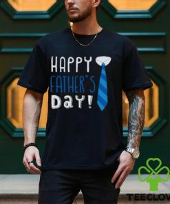 Happy Father's Day T Shirt