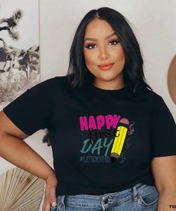 Happy First Day T Shirt