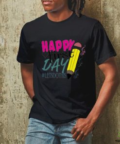Happy First Day T Shirt