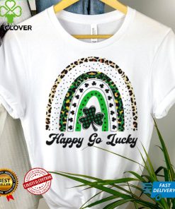 Happy Go Lucky St Patricks Day Rainbow Lucky Clover Shamrock Shirt