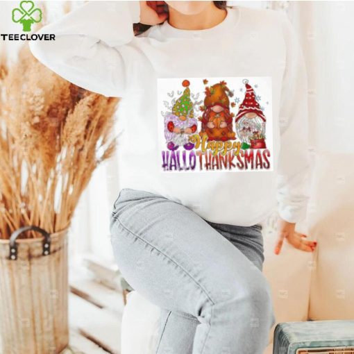 Happy Hallothanksmas Gnomes Halloween Thanksgiving Christmas T hoodie, sweater, longsleeve, shirt v-neck, t-shirt