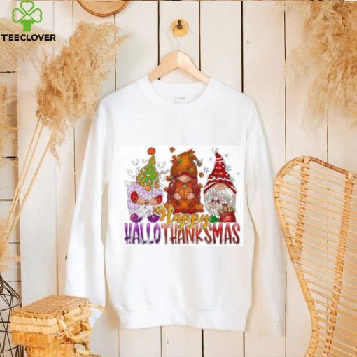 Happy Hallothanksmas Gnomes Halloween Thanksgiving Christmas T hoodie, sweater, longsleeve, shirt v-neck, t-shirt