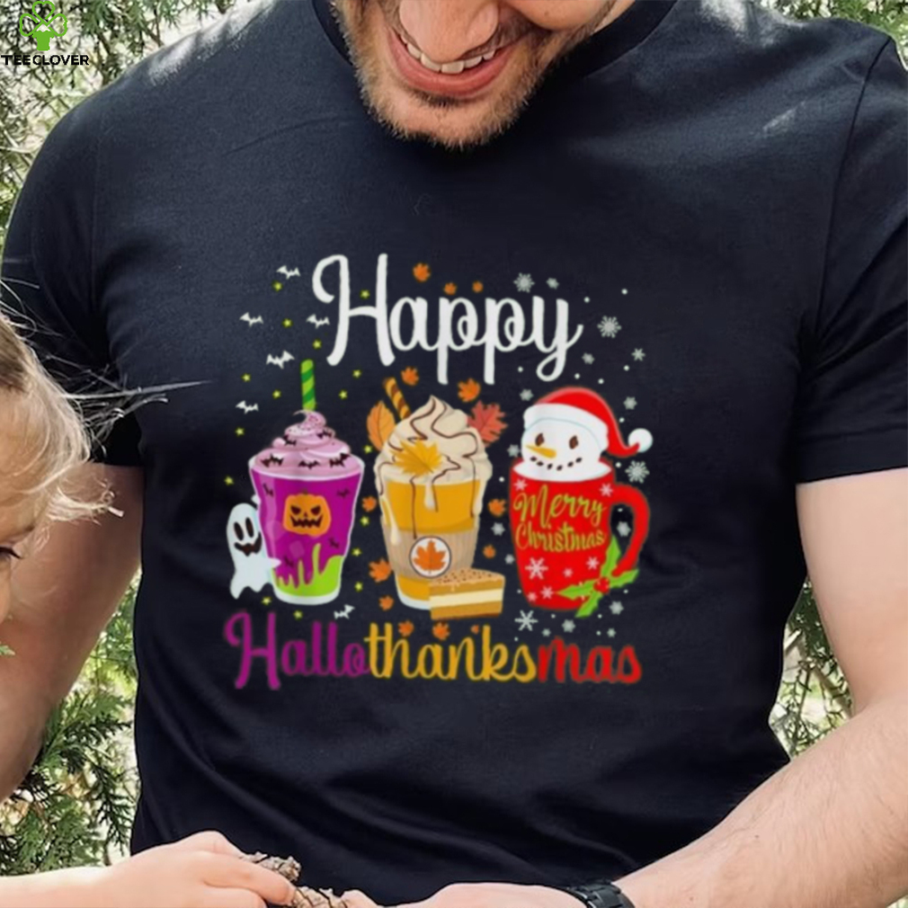Happy Hallothanksmas Shirt Drinks Halloween Thanksgiving Christmas T Shirt Happy Hallothanksmas Shirt Drinks Halloween Thanksgiving Christmas T Shirt