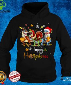 Happy Hallothanksmas T Rex Halloween Thanksgiving Christmas T Shirt hoodie, sweater Shirt
