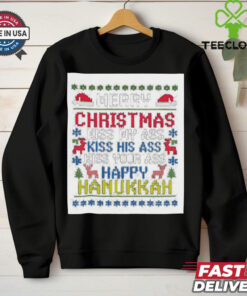 Happy Hanukkah Kiss My Ass His Ass Your Ass Merry Christmas T Shirt