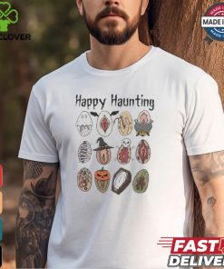 Happy Haunting Pussy Vagina Halloween Shirt