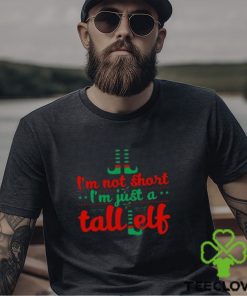 Happy Merry Christmas i’m not short i’m just a tall elf gift shirt