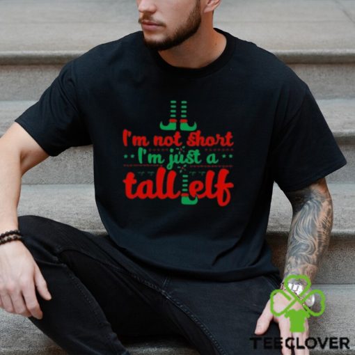 Happy Merry Christmas i’m not short i’m just a tall elf gift hoodie, sweater, longsleeve, shirt v-neck, t-shirt