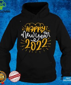Happy New Year 2022 New Years Eve 2022 Costume Party T Shirt hoodie, Sweater Shirt
