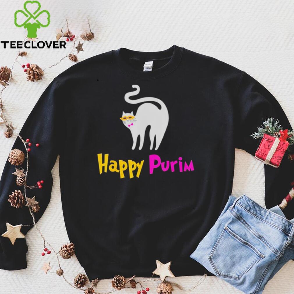 Happy Purim Cool Jewish Day Quote Happy Purim shirt Happy Purim Cool Jewish Day Quote Happy Purim shirt