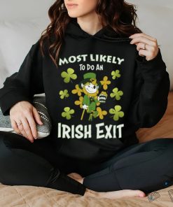 Happy St patricks day Most Likely Do An Irish Exit on Men's T Shirt